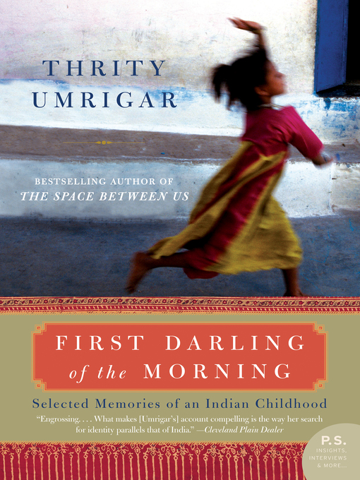 Title details for First Darling of the Morning by Thrity Umrigar - Available